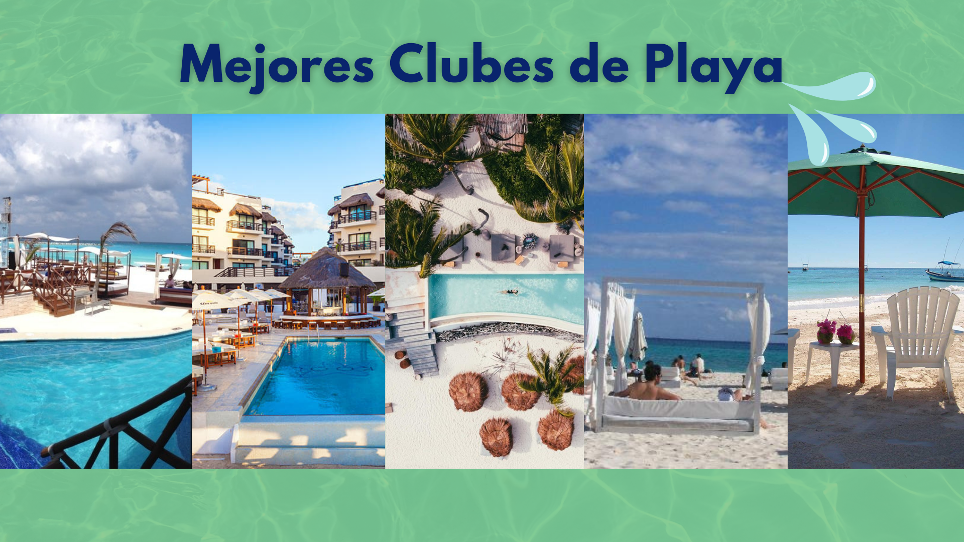 Mejores Clubes de Playa